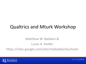 Qualtrics and Mturk Workshop