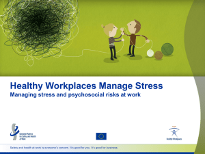 PPT presentation - Healthy Workplaces, Manage Stress
