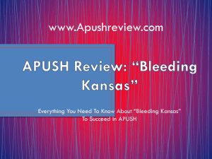 APUSH-Review-Bleeding-Kansas
