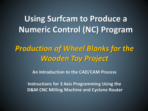 Using Surfcam to Produce a Numeric Control (NC) Program