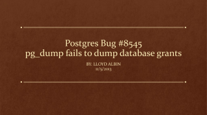 Postgres Bug 8545 - Failes to Dump database level grants