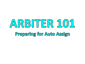 ARBITER 101 Preparing for Auto Assign