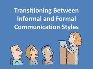 Communication Informal to Formal