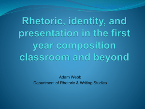 Rhetoric, identity, and presentation in the first year