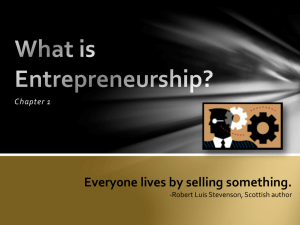 Chapter 1 What is Entrepreneurship?