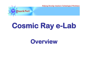 Cosmic Ray e-Lab Presentation