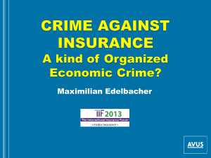 CRIME AGAINST INSURANCES: A kind of Organized Economic Crime