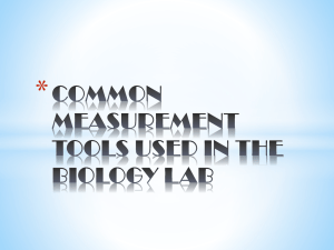 COMMON MEASUREMENT TOOLS USED IN THE BIOLOGY LAB