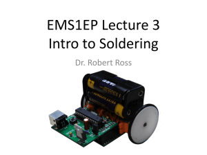 EMS1EP Lecture 3 – Intro to Soldering