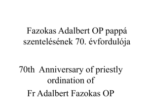 Fazokas Adalbert OP pappá szentelésének 70. évfordulója