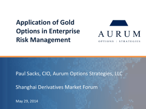 Application of Gold Options in Enterprise Risk Management