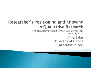 Researcher`s Positioning and Knowing in Qualitative Research