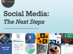 The Next Steps Taking your social media program to