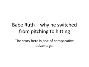 Babe Ruth * why he switched from pitching to hitting