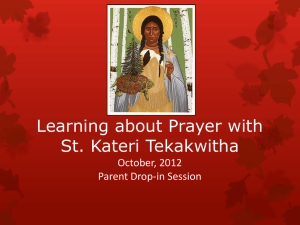 Learning about Prayer with St. Kateri Tekawitha