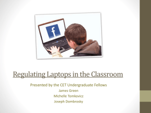 Regulating Laptops in the Classroom