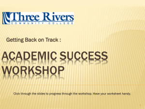Academic Success Workshop - Three Rivers Community College