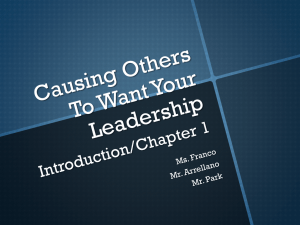 Chapter 1 Causing Others to want your Leadership