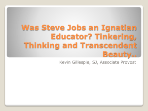 Was Steve Jobs an Ignatian Educator? Tinkering, Thinking