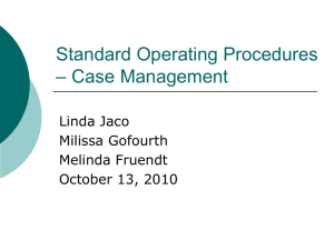 Standard Operational Procedure * Case Management