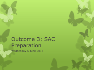 Outcome 3 SAC Prep 5 May 2013