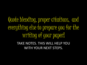 Quote blending, proper citations, and everything else to prepare you
