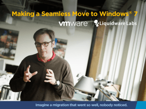 Making a Seamless Move to Windows 7