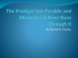 The Prodigal Son Parable and McLean*s A River Runs Through It