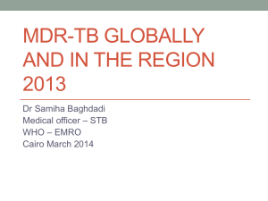 MDR-TB Globally and in the region 2013
