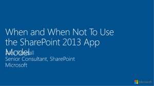 When and When Not To Use the New SP2013 App