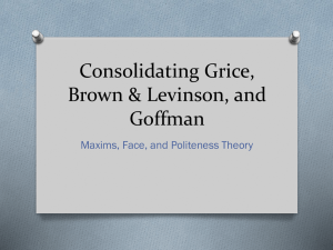 Consolidating Grice, Brown & Levinson, and