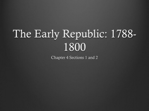 The Early Republic: 1788-1800