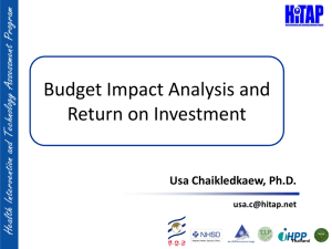 Budget Impact analysis and *Return on investment*