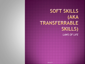 Soft Skills (aka Transferrable Skills)