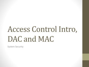Access Control Intro, DAC and MAC