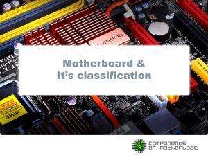 Motherboard and It`s Classification