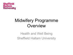 Midwifery Programme Overview - Sheffield Hallam University