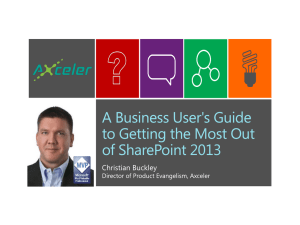 A Business User`s Guide to Getting the Most Out of SharePoint 2013