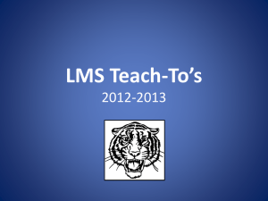 LMS Teach-To`s - Laurens County School District 55