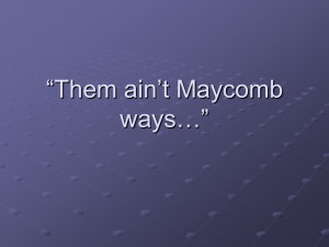 "Them Ain`t Maycomb Ways" (ch. 2-3)