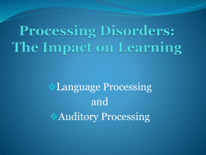 Information on Auditory & Language Processing
