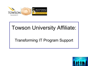 Towson University Affiliate: Tranforming IT Program Support