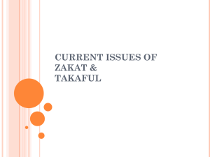 CURRENT ISSUES OF ZAKAT & TAKAFUL