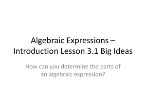 Algebraic Expressions *Introduction Lesson 3.1 Big Ideas
