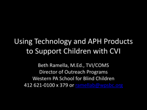 Using Technology and APH Products to Support Children with CVI