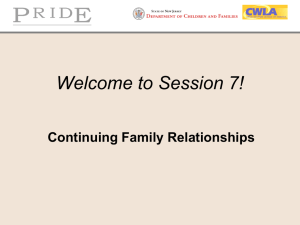 PRIDE 7 - SLIDES - Continuing Family Relationships
