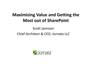 Maximizing Value and Getting the Most out of SharePoint