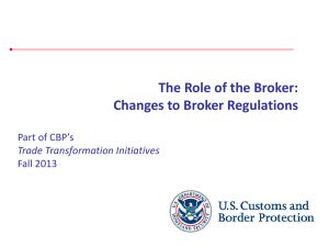 Changes to Broker Regulations - Customs Brokers & International