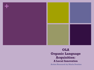 OLA Organic Language Acquisition