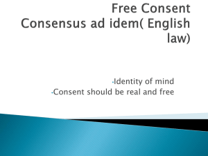 Free Consent Consensus ad idem( English law)